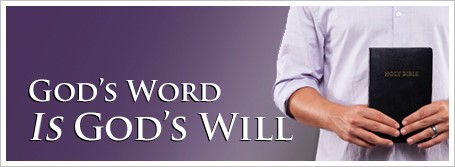 God’s Word Is God’s Will