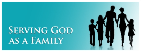 Serving God as a Family
