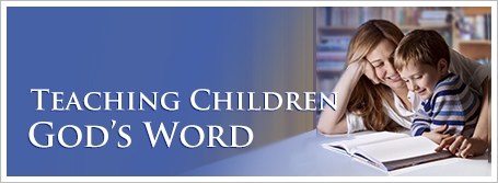 Teaching Children God’s Word