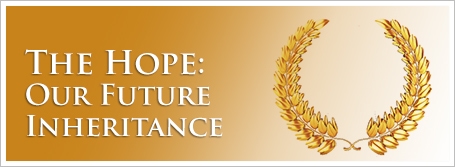 The Hope: Our Future Inheritance