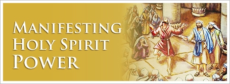 Manifesting Holy Spirit Power