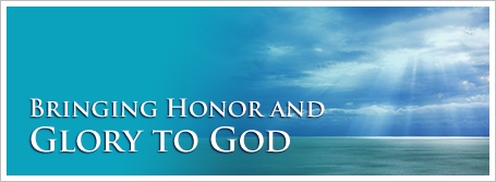 Bringing Honor and Glory to God