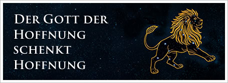 Der Gott der Hoffnung schenkt Hoffnung