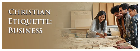 Christian Etiquette: Business