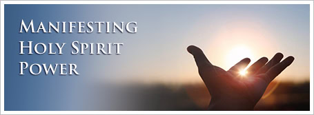 Manifesting Holy Spirit Power