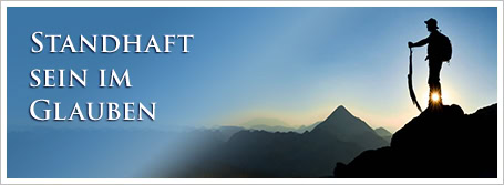 Standhaft sein im Glauben