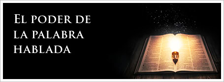 El poder de la palabra hablada