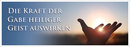 Die Kraft der Gabe heiliger Geist auswirken