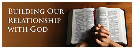 Building Our Relationship with God